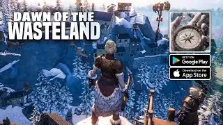 Dawn of the Wasteland - New Beta Gameplay Android iOS PC