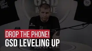GSD Leveling Up - Why Your Cell Phone is Ruining Your Life