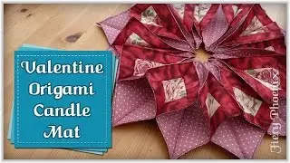 Origami Candle Mat Full FREE Tutorial :: by Babs at MyFieryPhoenix