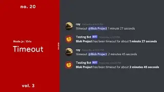 Timeout (Multiple Technique) — (Node.js / Discord.Eris) — No. 20