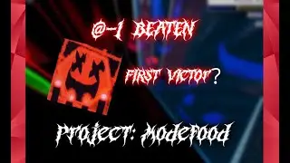 @-1 BEATEN (PROJECT: MODEFOOD) [First Victor?]