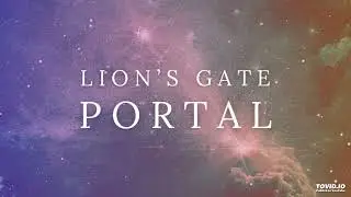 Lion's Gate Portal 2023 Activation