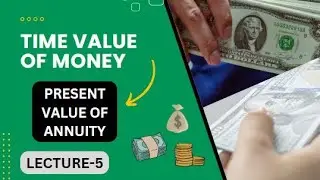 13. Present Value of Annuity Explained | Easy Tutorial with Examples