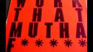 Steve Poindexter - Work That Mutha Fucker