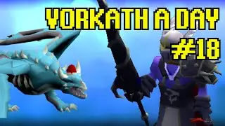 Vorkath a Day Keeps the Doctor Away | Day 018