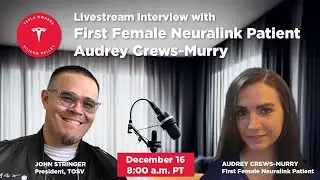 Interview w/ Neuralink's First Female Patient - Audrey Crews