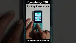 Symphony S70 Factory Reset Code | Rm Solution | Symphony S70 Button Phone Restore Factory Password