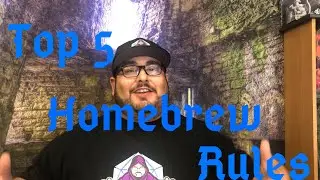 My Top 5 D&D Homebrew Rules