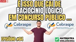 ✅ É isso que cai de Raciocínio Lógico em CONCURSO PÚBLICO | Banca ⭐ AS 5 QUESTÕES QUE MAIS CAEM  #04