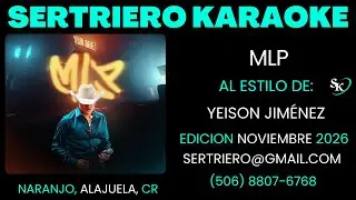 MLP  -  YEISON JIM&Eacute;NEZ ORIGINAL DEMO SERTRIERO KARAOKE