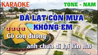 KARAOKE - ĐÀ LẠT CÒN MƯA KHÔNG EM - TONE - NAM