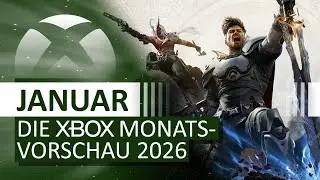 Vorschau: Die besten Xbox-Games im Januar 2026