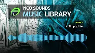 Skip Peck - A Simple Life (music library for creators)