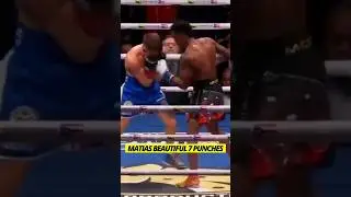 MATIAS BEAUTIFUL 7 PUNCHES  #boxing