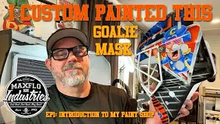 Maxflo Industries EP1. Introduction to my Workshop and Custom  Goalie Mask Paint Studio