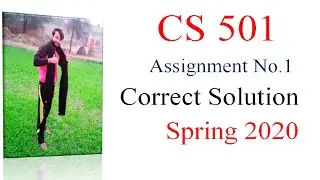 Cs501 Assignment No.1 Solution Spring 2020 /knowledge of world