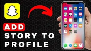How to Add a Story to Public Profile on Snapchat | Android & iOS