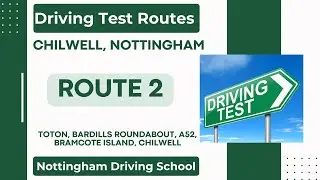 Chilwell (Nottingham) Driving Test Centre (Route 2)