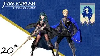 Fire Emblem: Three Houses Maddening/­Classic (No Commentary) - Chapter 20 [Azure Moon]