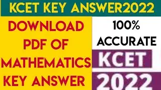KCET mathematics key answer2022 how to download mathematics key answer2022