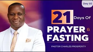#LIVE :  21 DAYS OF PRAYER AND FASTING | DAY 11| 22 ND JANUARY 2026  || PASTOR CHARLES PROSPERITY ||