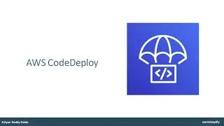 AWS CodeDeploy - Introduction
