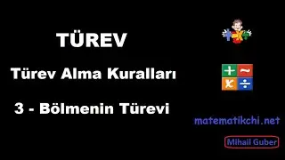 Türev Alma Kuralları Konu Anlatımı 3 - Bölmenin Türevi
