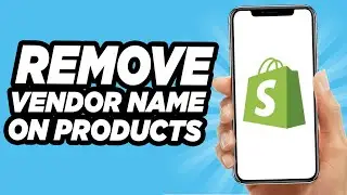 How To Remove Vendor Name On Shopify