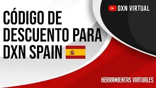 C&Oacute;MO AFILIARSE A DXN ESPA&Ntilde;A | Herramientas Virtuales