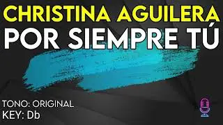 Christina Aguilera - Por Siempre T&uacute; - Karaoke Instrumental
