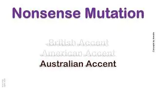 Nonsense Mutation   How to Pronounce Nonsense Mutation in Australian, British, American Accent ?
