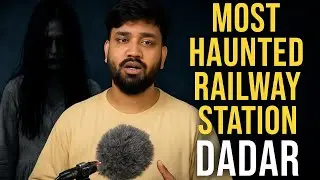 Most Haunted  Railway Station Part -2 || Dadar Railway Station Mumbai 