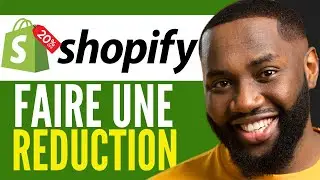 Comment Faire Une Reduction Shopify | Mettre Une Reduction Sur Shopify ( 2025 MAJ )