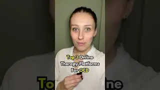 Top 3 Online Therapy Platforms For OCD