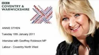 BBC Coventry - Annie Othen / Geoffrey Robinson MP - 18th January 2011