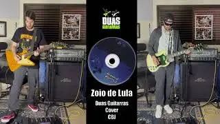 Zoio de Lula Duas Guitarras Cover CBJ
