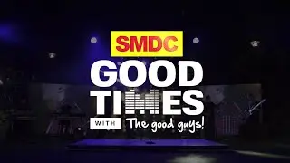 SMDC Good Times with the Good Guys