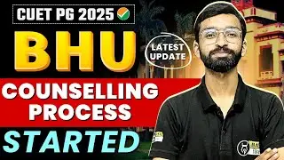 BHU PG Counselling Process Started | BHU PG Admission 2025 Latest Update