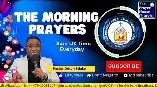 The Morning Prayers - Pastor Dotun Salako (Mon 29th Dec 2025)