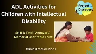 ADL Activities for Children with Intellectual Disability | BreakFreeSolutions