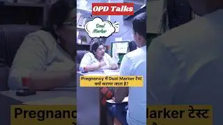 Why dual Marker is important test in pregnancy? Dr. Kalpana Aggarwal Angel Agastya Hospital Delhi🏥