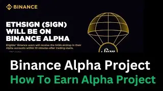 Binance Alpha Project | How To Earn Alpha Points | Binance Alpha Points Cheak | Binance Web3 Alpha