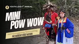 Youth Lead Pow Wow | Netmizaaggamig Nishnaabeg (Pic Mobert First Nation)