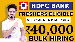 HDFC Bank Recruitment 2023 | Freshers Eligible | Bulk Hiring | New Bank Vacancies 2023 | Latest jobs