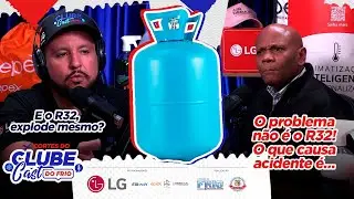 O fluido refrigerante R32 explode? | Corte Clube Cast do Frio | EP01