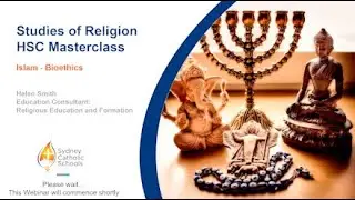 SOR HSC Masterclass: Islam - Bioethics