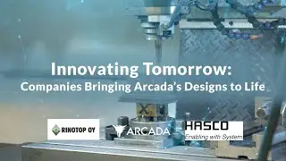 Innovating tomorrow: Companies bringing Arcada's designs to life