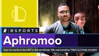 Aphromoo says he wants to face IMT in the semifinals: 'We want another TSM-CLG finals rematch'
