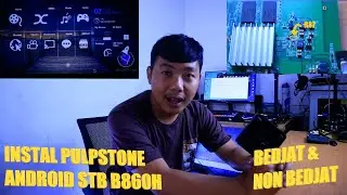 Install Pulpstone di STB B860H (Bedjat & Non Bedjat)