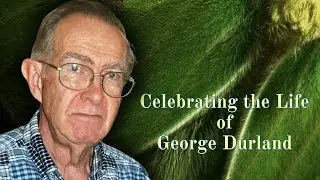 Celebration of Life for George Durland